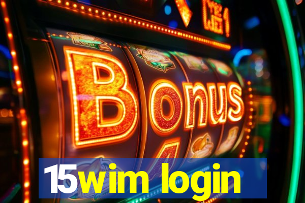 15wim login